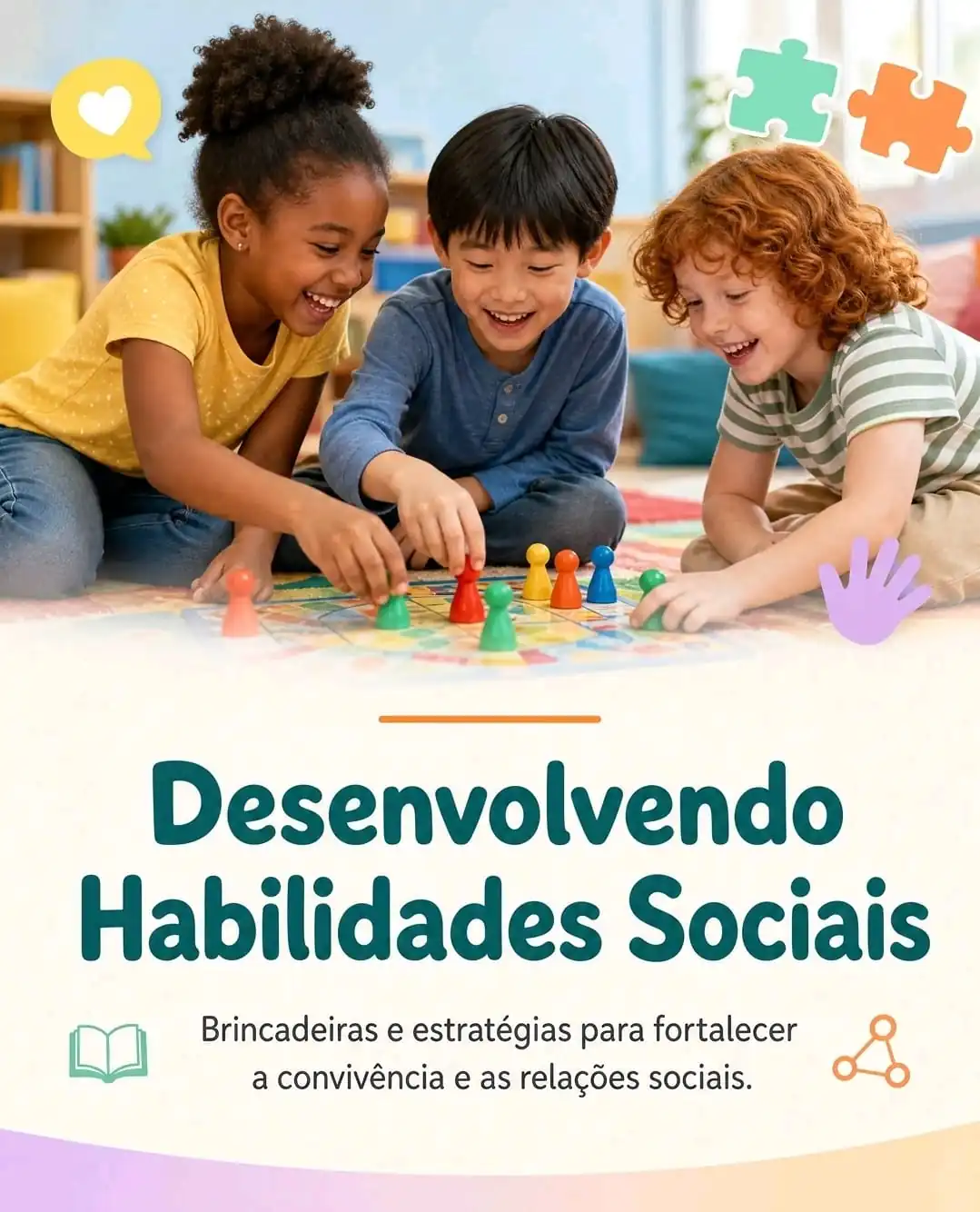 Desenvolvendo habilidades sociais